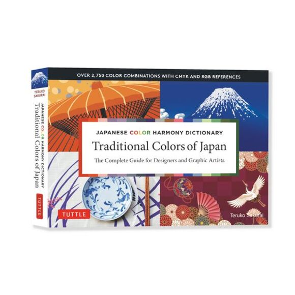 Traditional Colors of Japan: Japanese Color Harmony Dictionary: The Complete Gui - Picture 1 of 1